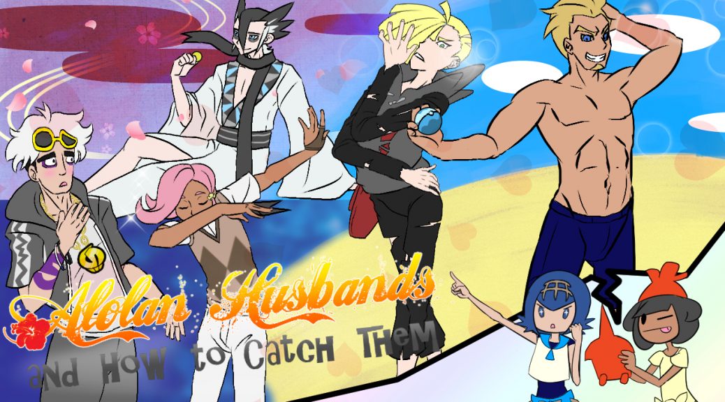Alolan Husbands and How to Catch Them