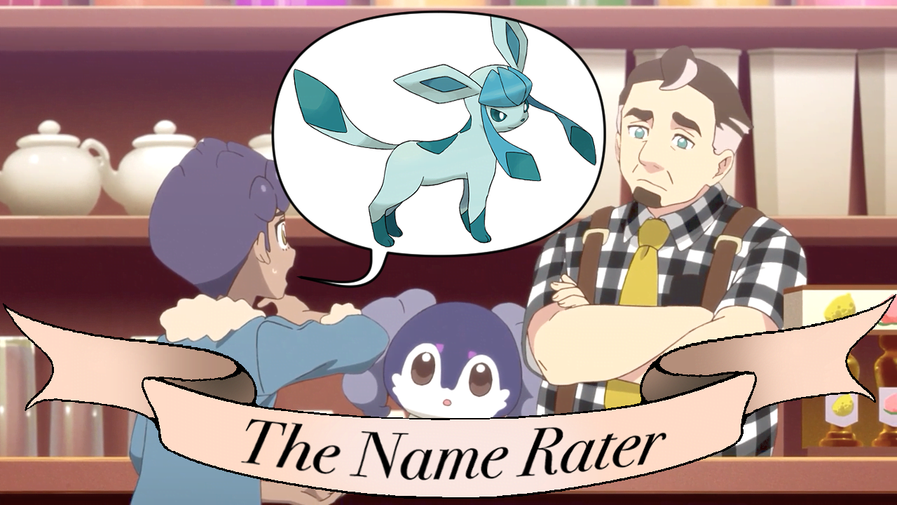 The Name Rater: Glaceon Nicknames!